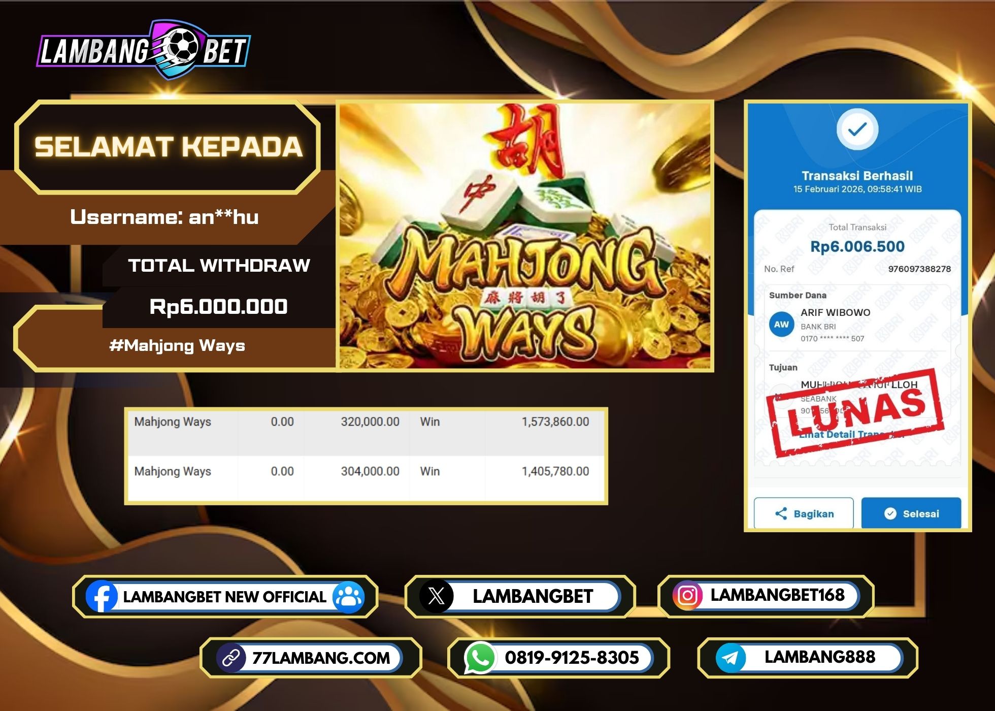 LAMBANGBET [15 FEBRUARI 2025] JACKPOT SLOT Mahjong Ways "Rp6.000.000" LUNAS